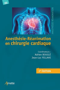 Anesthésie-Réanimation en chirurgie cardiaque