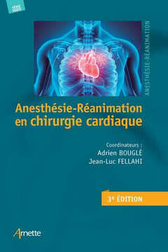 Anesthésie-Réanimation en chirurgie cardiaque