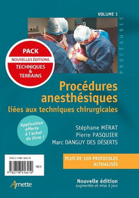 Procédures anesthésiques liées aux techniques chirurgicales/liées aux terrains