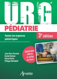 URG' pédiatrie (3e édition): Toutes les urgences pédiatriques