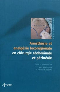 Anesthésie et analgésie locorégionale