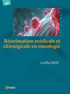 Réanimation médicale et chirurgicale  en oncologie