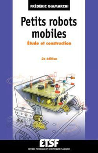 Petits robots mobiles - Étude et construction
