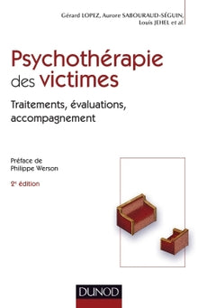 Psychothérapie des victimes - Traitements, évaluations, accompagnement