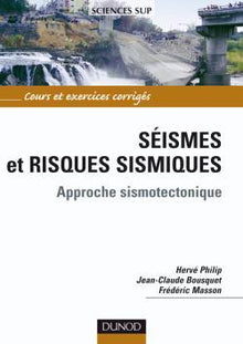 Séismes et risques sismiques - Approche sismotectonique