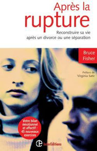 Après la rupture  - 2e éd. - Reconstruire sa vie après un divorce ou une séparation