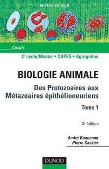 Des protozoaires aux métazoaires épithélioneuriens-Tome 1