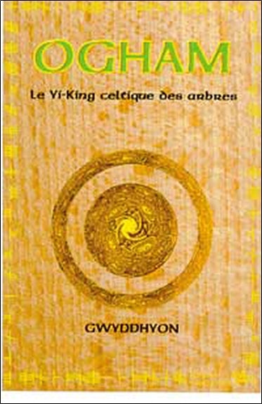 Ogham : Le Yi-King celtique des arbres