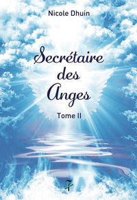 Secrétaire des Anges Tome II