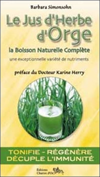 Le Jus d'Herbe d'Orge