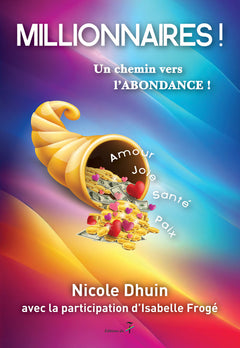millionnaires ! un chemin vers l'abondance