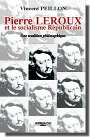 Pierre Leroux et le Socialisme Republicain