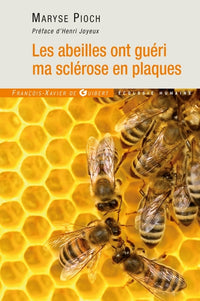 Les abeilles ont guéri ma sclérose en plaques