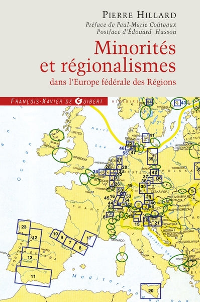 Minorités et régionalismes dans l'Europe fédérale des Régions