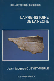 La Préhistoire de la Pêche