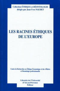 Les racines éthiques de l'Europe