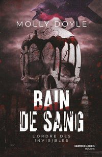 Bain de sang - L'ordre des invisibles