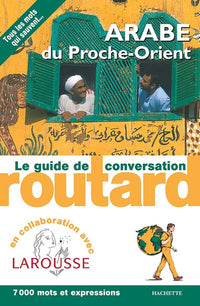 Guide de conversation arabe du Proche-Orient