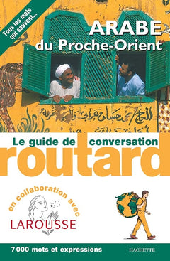 Guide de conversation arabe du Proche-Orient