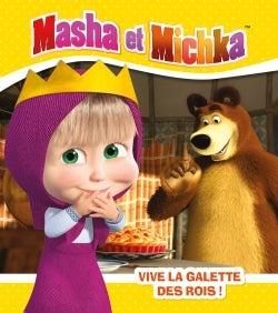 Masha et Michka - Vive la galette des rois