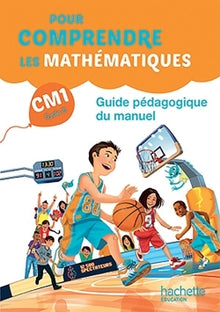 Pour comprendre les mathématiques CM1