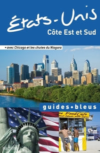 Guide Bleu Etats-Unis côte Est et Sud
