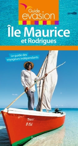 Guide evasion ile maurice et rodrigues