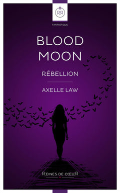 Blood Moon - Rébellion