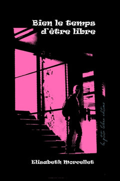 Bien le temps d'être libre