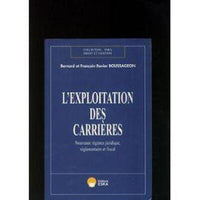 Exploitation des carrières