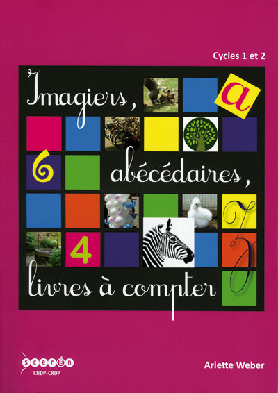 Imagiers, abécédaires, livres à compter