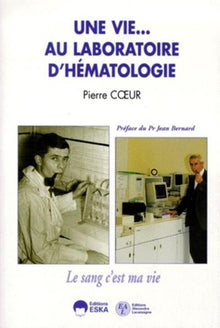 Vie au laboratoire d'hématologie