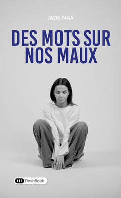Des Mots sur nos Maux