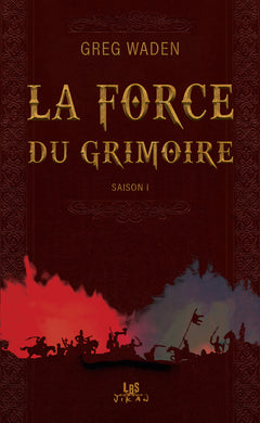 La force du grimoire