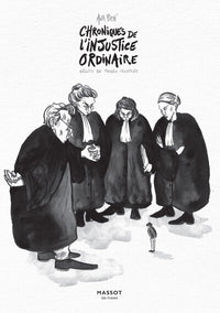 Chroniques de l'injustice ordinaire