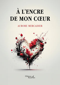À l'encre de mon coeur