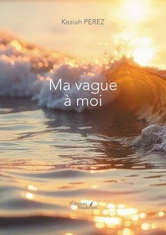 Ma vague à moi