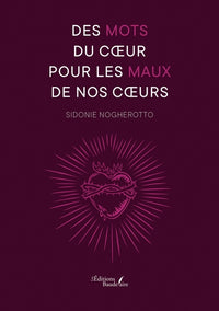 Des mots du coeur pour les maux de nos coeurs