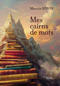 Mes cairns de mots