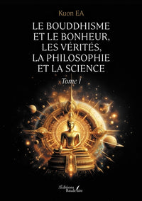 Le Bouddhisme et le bonheur