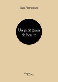 Un petit grain de beauté