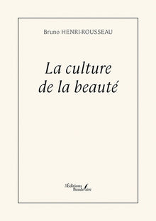 La culture de la beauté