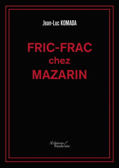 Fric-Frac chez Mazarin