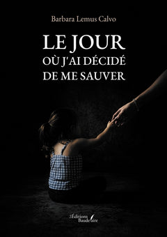 Le jour où j'ai décidé de me sauver