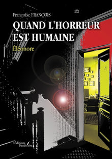 Quand l'horreur est humaine - Éléonore