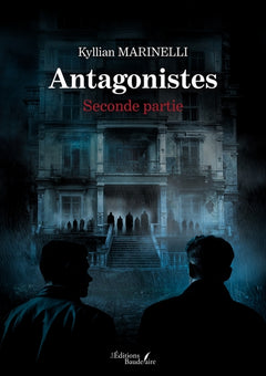 Antagonistes Seconde partie