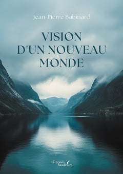 Vision d'un nouveau monde