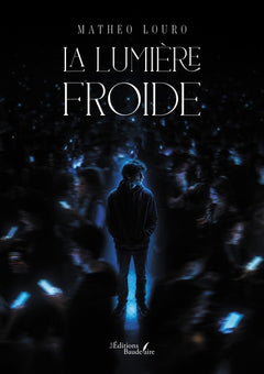 La lumière froide