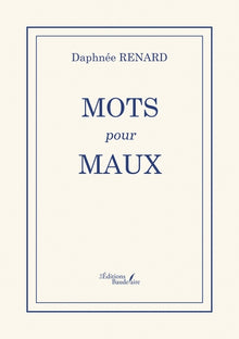 Mots pour maux