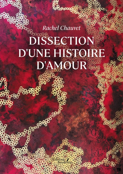 Dissection d'une histoire d'amour